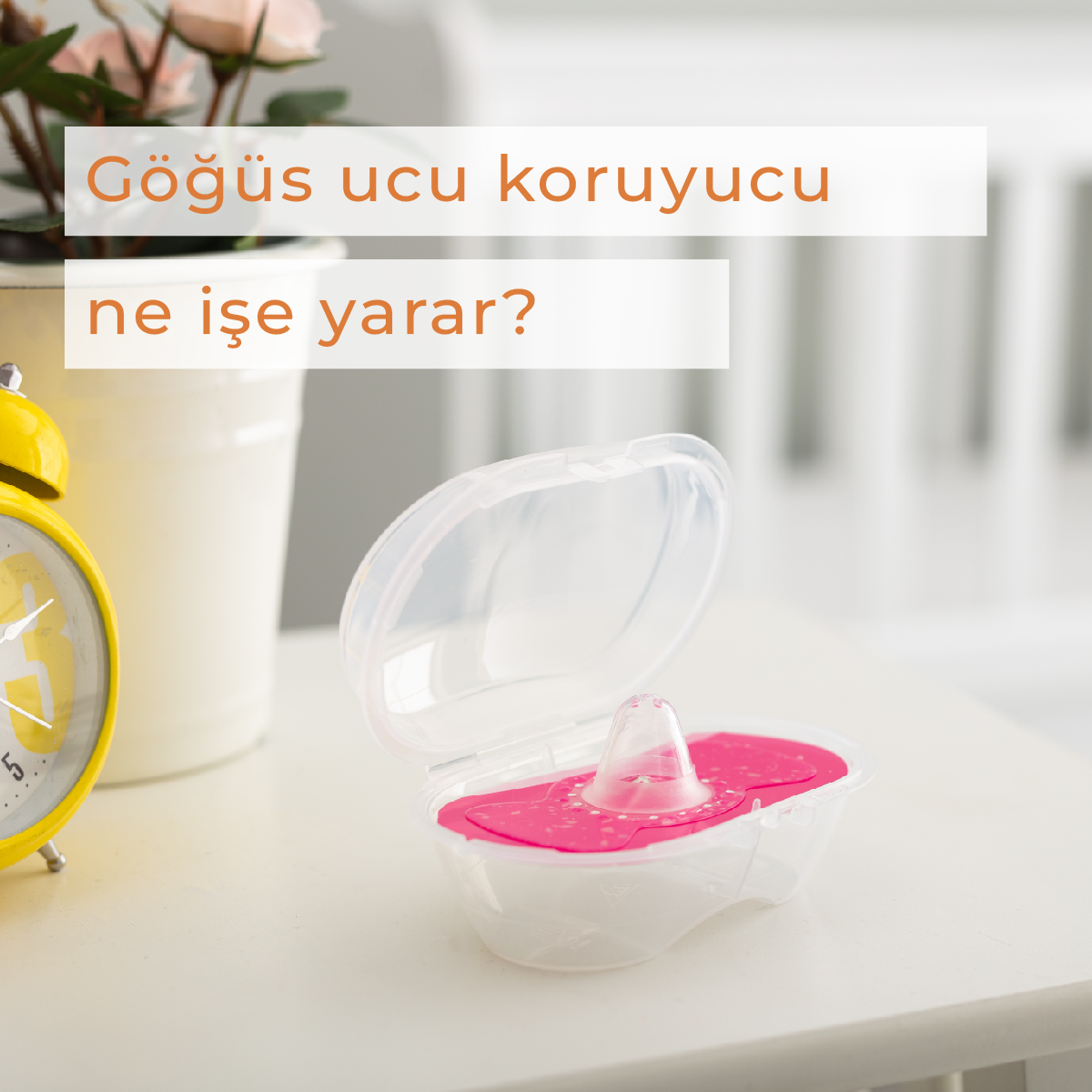 Göğüs Ucu Koruyucu Ne İşe Yarar?